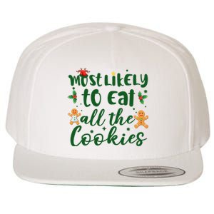 Most Likely To Eat All The Cookies Funny Christmas Wool Snapback Cap