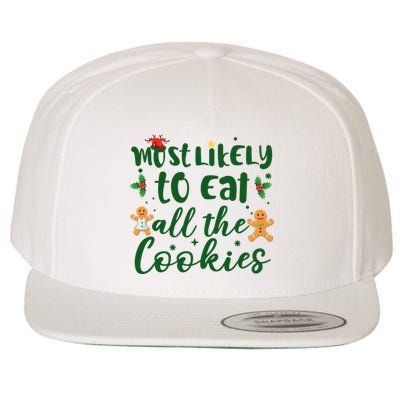 Most Likely To Eat All The Cookies Funny Christmas Wool Snapback Cap