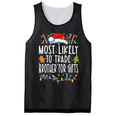 Most Likely To Trade Brother For Gifts Family Christmas Mesh Reversible Basketball Jersey Tank