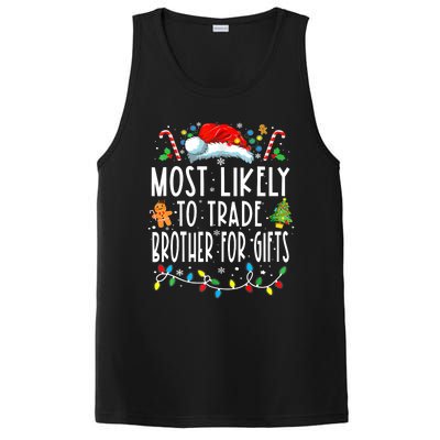 Most Likely To Trade Brother For Gifts Family Christmas PosiCharge Competitor Tank