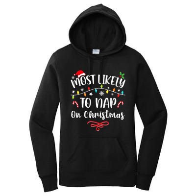 Most Likely To Nap On Christmas Funny Family Christmas Women's Pullover Hoodie