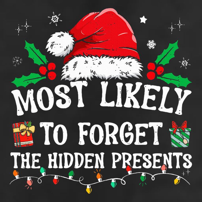 Most Likely To Forget The Hidden Presents Family Christmas  Cool Comfort Performance Bucket Hat