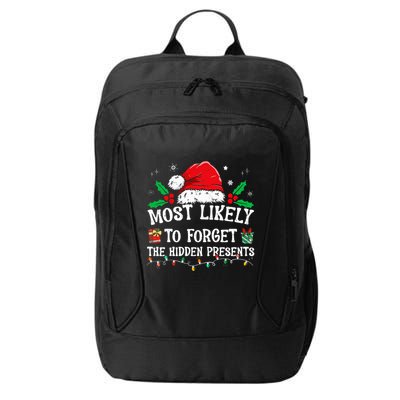 Most Likely To Forget The Hidden Presents Family Christmas  City Backpack
