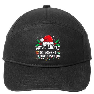 Most Likely To Forget The Hidden Presents Family Christmas  7-Panel Snapback Hat