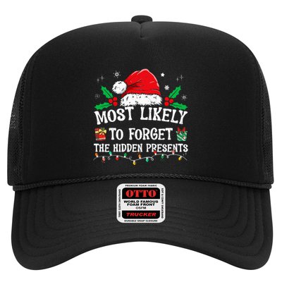 Most Likely To Forget The Hidden Presents Family Christmas  Trucker Hat