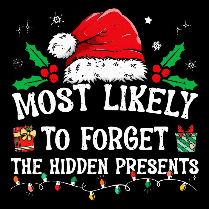 Most Likely To Forget The Hidden Presents Family Christmas  Crop Top