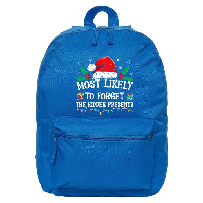 Most Likely To Forget The Hidden Presents Family Christmas  16 in Basic Backpack