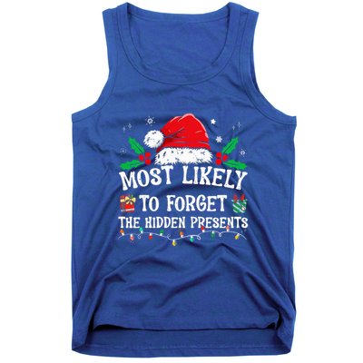 Most Likely To Forget The Hidden Presents Family Christmas  Tank Top
