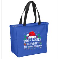 Most Likely To Forget The Hidden Presents Family Christmas  Zip Tote Bag