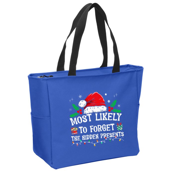 Most Likely To Forget The Hidden Presents Family Christmas  Zip Tote Bag
