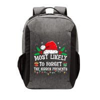 Most Likely To Forget The Hidden Presents Family Christmas  Vector Backpack
