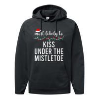 Most Likely To Christmas Matching Family Pajamas Performance Fleece Hoodie