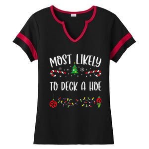 Most Likely To Deck A Hoe Funny Christmas Family Matching Cute Christmas Famil Ladies Halftime Notch Neck Tee