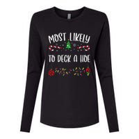 Most Likely To Deck A Hoe Funny Christmas Family Matching Cute Christmas Famil Womens Cotton Relaxed Long Sleeve T-Shirt