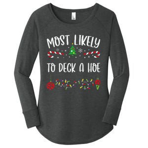 Most Likely To Deck A Hoe Funny Christmas Family Matching Cute Christmas Famil Women's Perfect Tri Tunic Long Sleeve Shirt