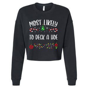 Most Likely To Deck A Hoe Funny Christmas Family Matching Cute Christmas Famil Cropped Pullover Crew