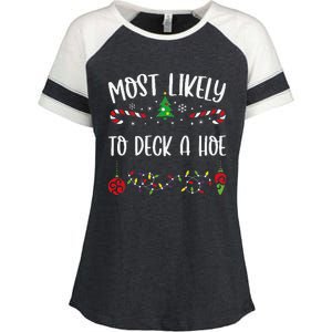 Most Likely To Deck A Hoe Funny Christmas Family Matching Cute Christmas Famil Enza Ladies Jersey Colorblock Tee