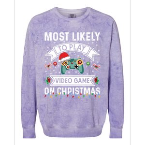 Most Likely To Play Video Gameon Christmas Video Game Lover Gift Colorblast Crewneck Sweatshirt