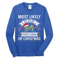 Most Likely To Play Video Gameon Christmas Video Game Lover Gift Tall Long Sleeve T-Shirt