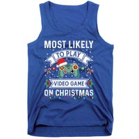 Most Likely To Play Video Gameon Christmas Video Game Lover Gift Tank Top