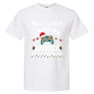 Most Likely To Play Video Gameon Christmas Video Game Lover Gift Garment-Dyed Heavyweight T-Shirt