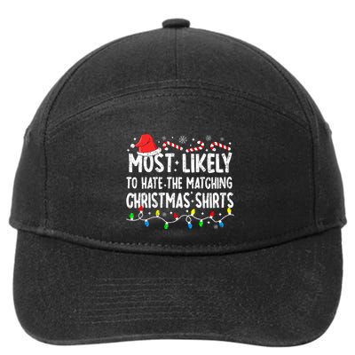 Most Likely To Hate Matching Christmas Family Pajamas 7-Panel Snapback Hat