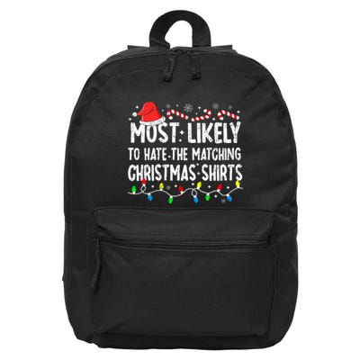 Most Likely To Hate Matching Christmas Family Pajamas 16 in Basic Backpack
