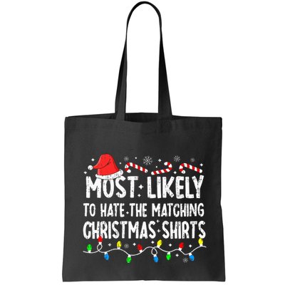 Most Likely To Hate Matching Christmas Family Pajamas Bag