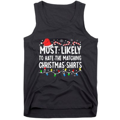 Most Likely To Hate Matching Christmas Family Pajamas Tank Top