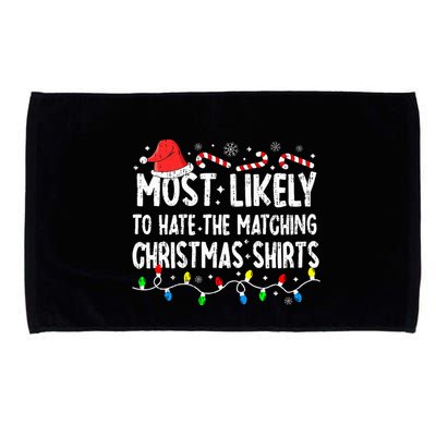 Most Likely To Hate Matching Christmas Family Pajamas Microfiber Hand Towel