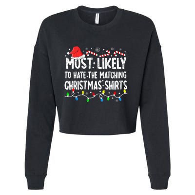 Most Likely To Hate Matching Christmas Family Pajamas Cropped Pullover Crew