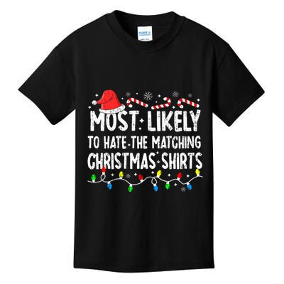 Most Likely To Hate Matching Christmas Family Pajamas Kids T-Shirt