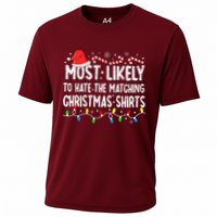 Most Likely To Hate Matching Christmas Family Pajamas Performance Shirt
