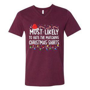 Most Likely To Hate Matching Christmas Family Pajamas V-Neck T-Shirt