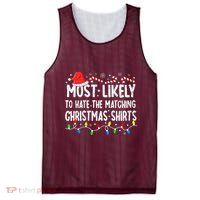 Most Likely To Hate Matching Christmas Family Pajamas Mesh Reversible Basketball Jersey Tank