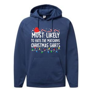 Most Likely To Hate Matching Christmas Family Pajamas Performance Fleece Hoodie