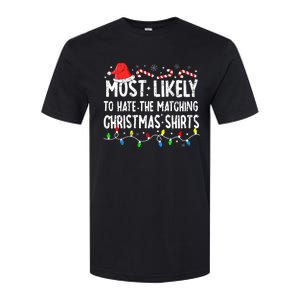 Most Likely To Hate Matching Christmas Family Pajamas Softstyle CVC T-Shirt