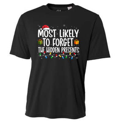 Most Likely To Forget The Hidden Presents Family xmas Cooling Performance Crew T-Shirt