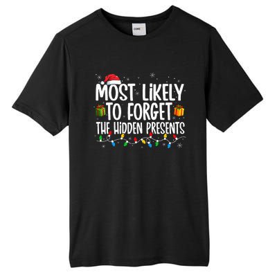 Most Likely To Forget The Hidden Presents Family xmas Tall Fusion ChromaSoft Performance T-Shirt