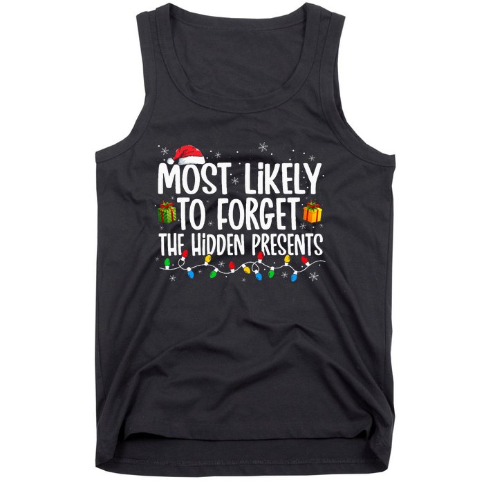 Most Likely To Forget The Hidden Presents Family xmas Tank Top