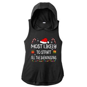 Most Likely To Start All The Shenanigans Family Christmas Ladies PosiCharge Tri-Blend Wicking Draft Hoodie Tank