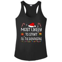 Most Likely To Start All The Shenanigans Family Christmas Ladies PosiCharge Competitor Racerback Tank