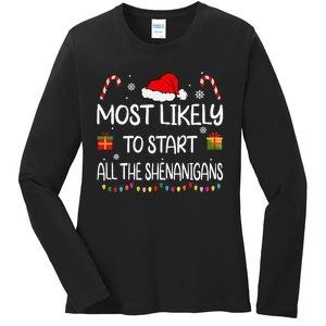 Most Likely To Start All The Shenanigans Family Christmas Ladies Long Sleeve Shirt