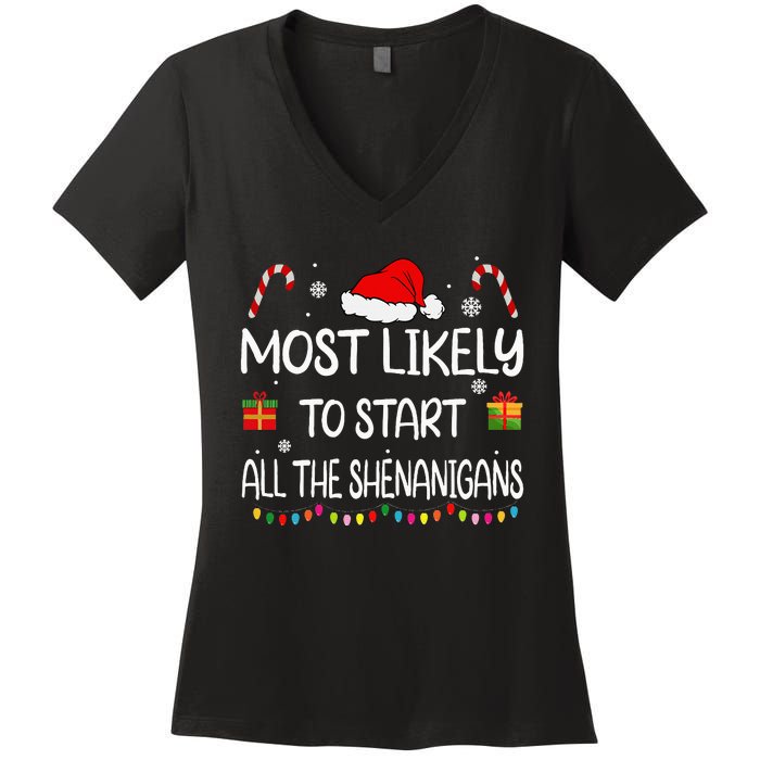 Most Likely To Start All The Shenanigans Family Christmas Women's V-Neck T-Shirt