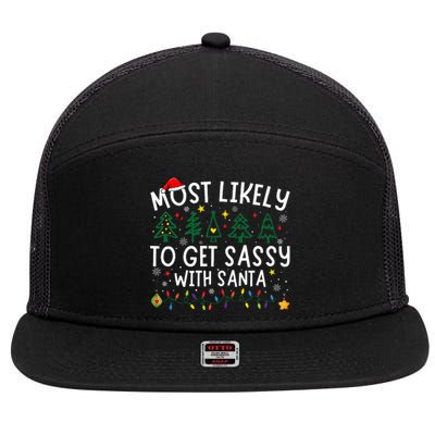 Most Likely To Get Sassy With Santa Matching Christmas 7 Panel Mesh Trucker Snapback Hat