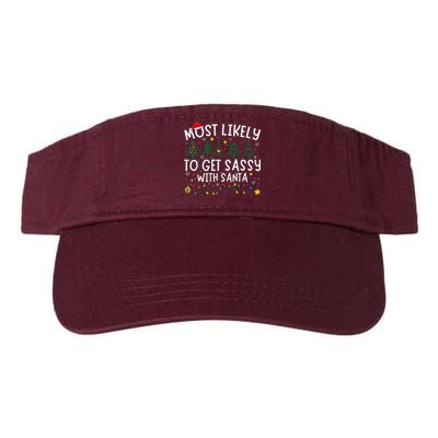 Most Likely To Get Sassy With Santa Matching Christmas Valucap Bio-Washed Visor