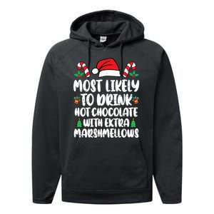 Most Likely To Drink Hot Chocolate Christmas Family Matching Performance Fleece Hoodie