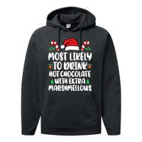 Most Likely To Drink Hot Chocolate Christmas Family Matching Performance Fleece Hoodie