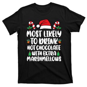 Most Likely To Drink Hot Chocolate Christmas Family Matching T-Shirt