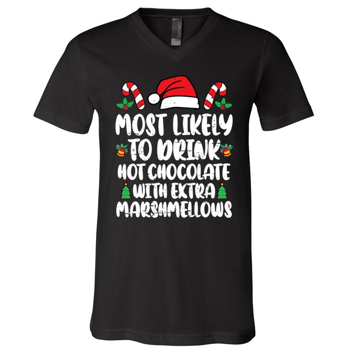 Most Likely To Drink Hot Chocolate Christmas Family Matching V-Neck T-Shirt